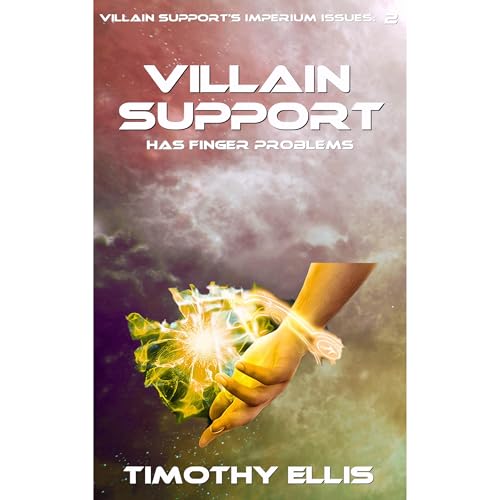 Cover of Villain Support has Finger Problems