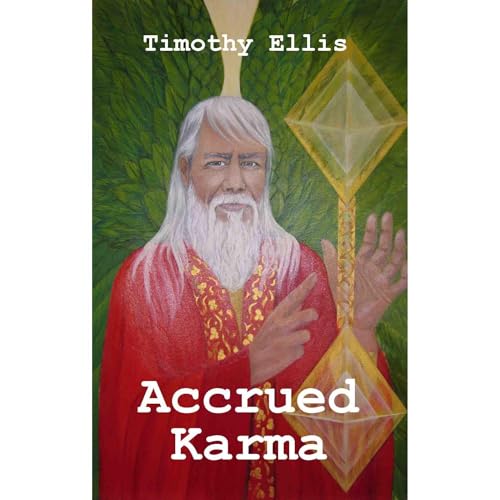 Cover of The Wisdom of the Ages Accrued Karma