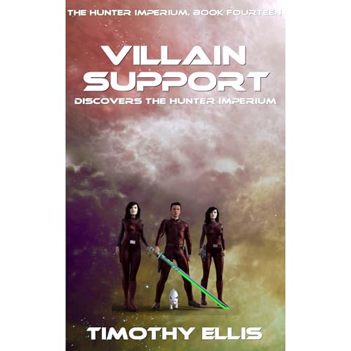 Cover of Villain Support Discovers the Hunter Imperium