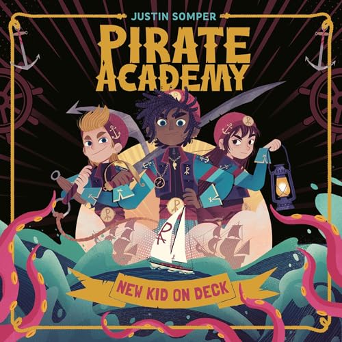 Cover of Pirate Academy: New Kid on Deck