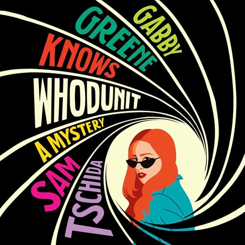 Cover of Gabby Greene Knows Whodunit