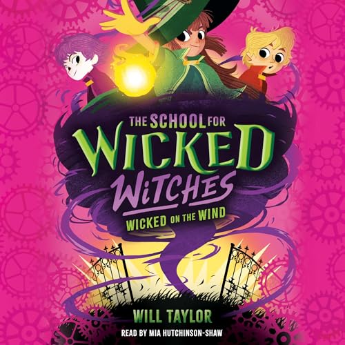 Cover of The School for Wicked Witches #3