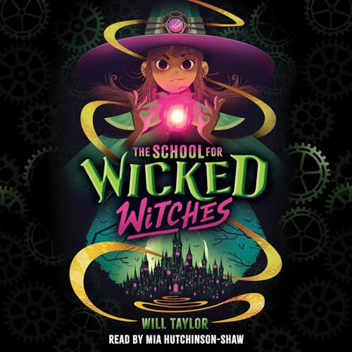 Cover of The School for Wicked Witches