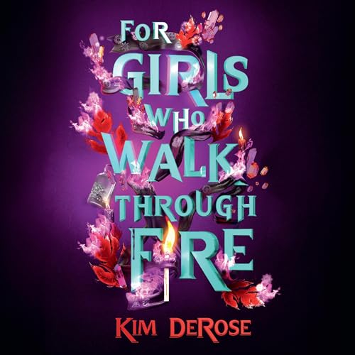 Cover of For Girls Who Walk Through Fire