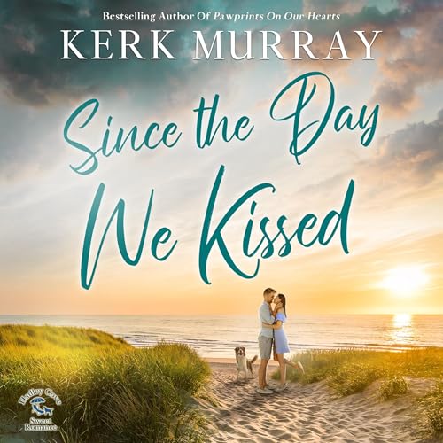 Cover of Since the Day We Kissed
