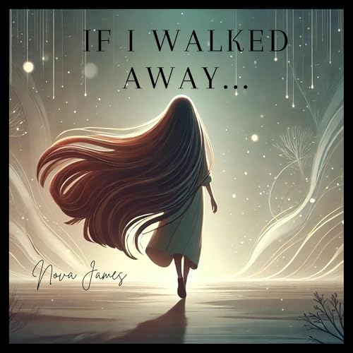Cover of If I Walked Away...