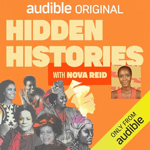 Cover of Hidden Histories with Nova Reid