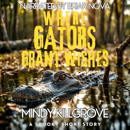 Cover of Where Gators Grant Wishes