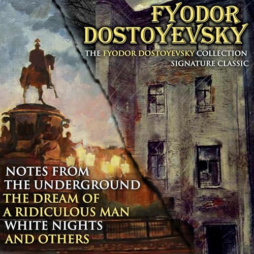 Cover of The Fyodor Dostoyevsky Collection. Signature Classics