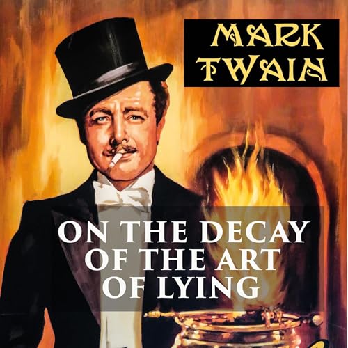 Cover of On the Decay of the Art of Lying