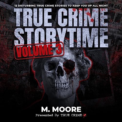 Cover of True Crime Storytime, Volume 3