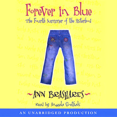 Cover of Forever in Blue: The Fourth Summer of the Sisterhood