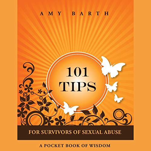 Cover of 101 Tips for Survivors of Sexual Abuse