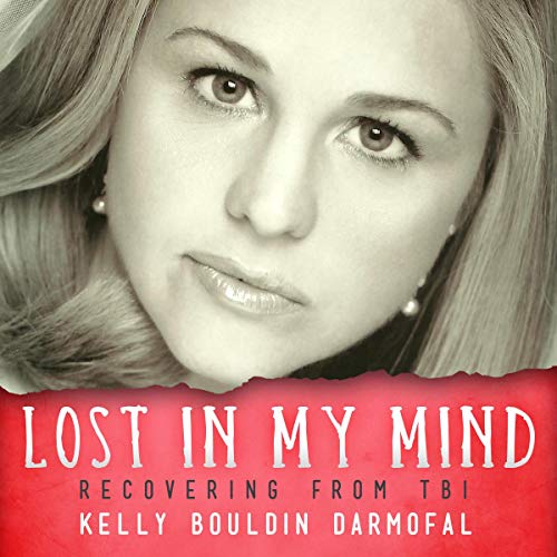 Cover of Lost in My Mind: Recovering from Traumatic Brain Injury (TBI)