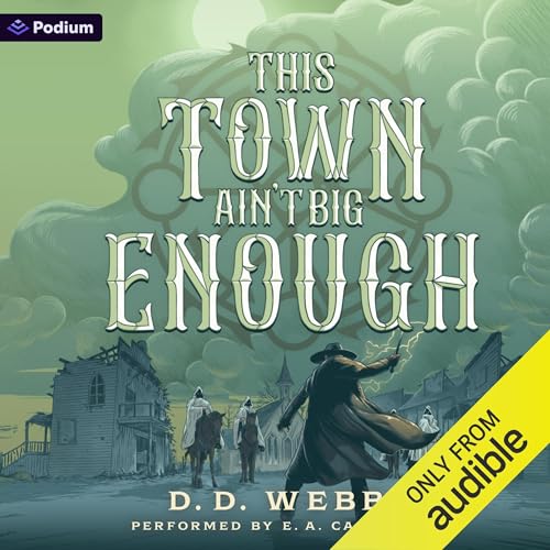 Cover of This Town Ain't Big Enough: A High Fantasy Western