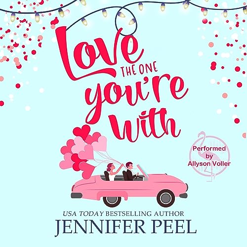 Cover of Love the One You’re With