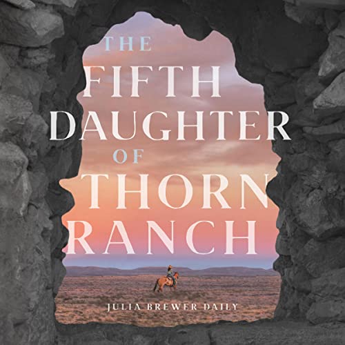 Cover of The Fifth Daughter of Thorn Ranch