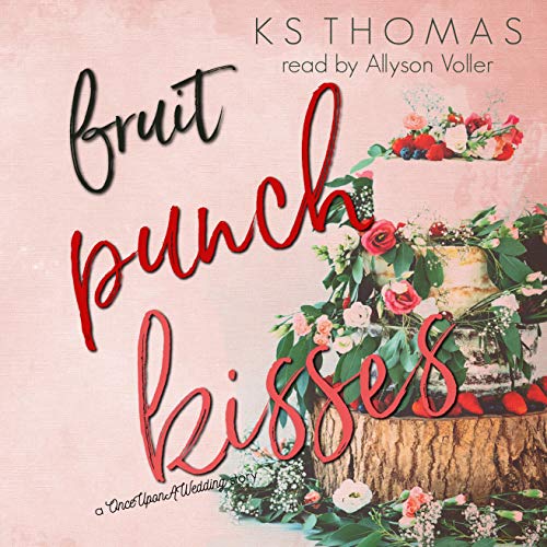 Cover of Fruit Punch Kisses