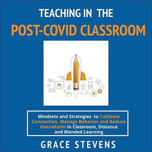 Cover of Teaching in the Post Covid Classroom