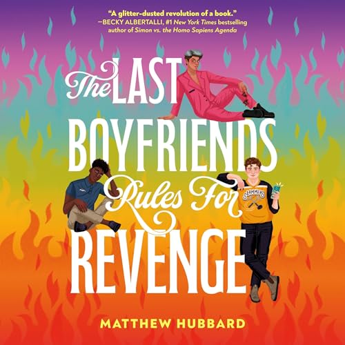 Cover of The Last Boyfriends Rules for Revenge