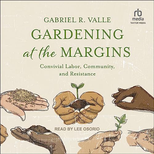 Cover of Gardening at the Margins