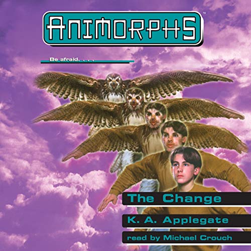 Cover of The Change (Animorphs #13)