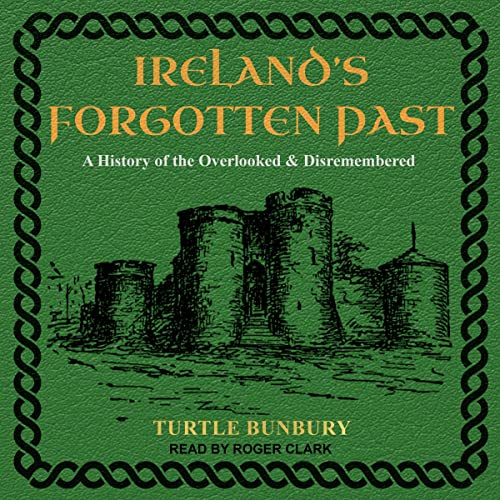 Cover of Ireland’s Forgotten Past