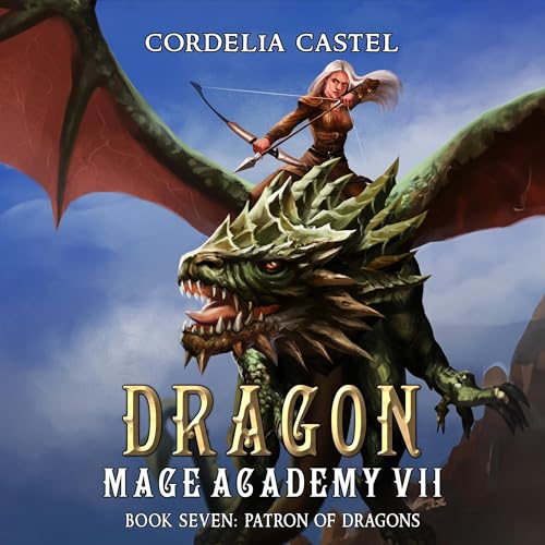 Cover of Dragon Mage Academy: Patron of Dragons