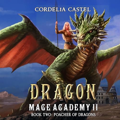 Cover of Dragon Mage Academy: Poacher of Dragons