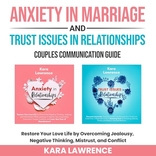 Cover of Anxiety in Marriage and Trust Issues in Relationships