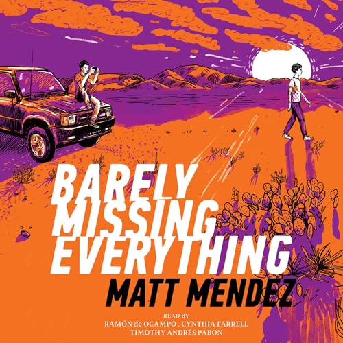 Cover of Barely Missing Everything