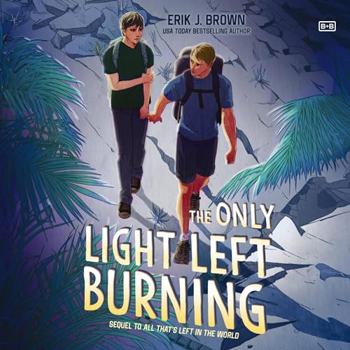 Cover of The Only Light Left Burning