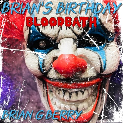 Cover of Brian's Birthday Bloodbath
