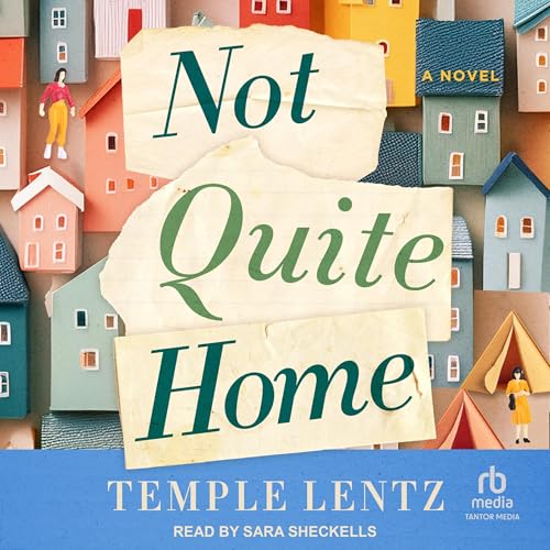 Cover of Not Quite Home