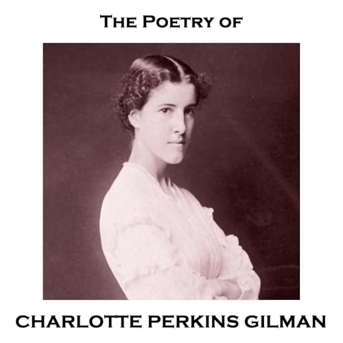 Cover of The Poetry of Charlotte Perkins Gilman
