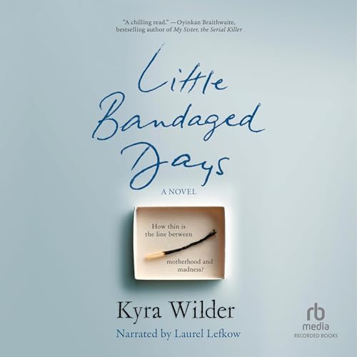 Cover of Little Bandaged Days