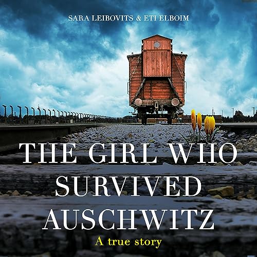 Cover of The Girl Who Survived Auschwitz