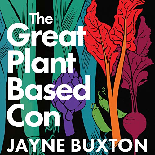 Cover of The Great Plant-Based Con