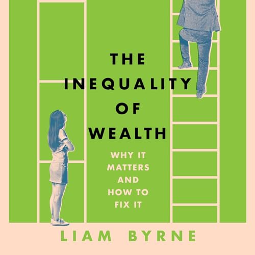 Cover of The Inequality of Wealth