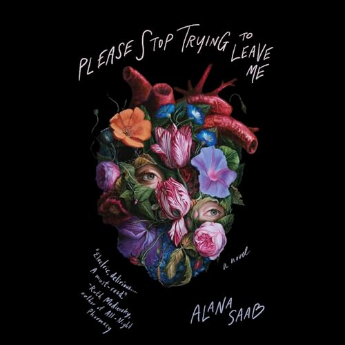 Cover of Please Stop Trying to Leave Me