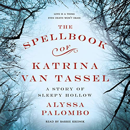 Cover of The Spellbook of Katrina Van Tassel