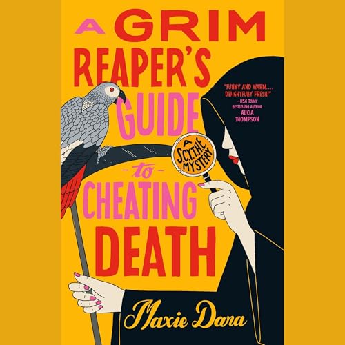 Cover of A Grim Reaper's Guide to Cheating Death