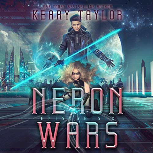 Cover of Neron Wars: A Space Fantasy Romance