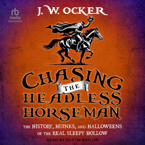 Cover of Chasing the Headless Horseman