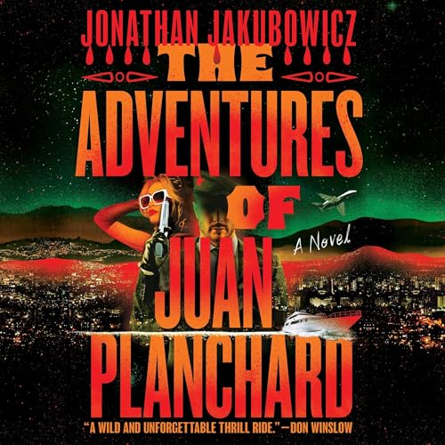 Cover of The Adventures of Juan Planchard