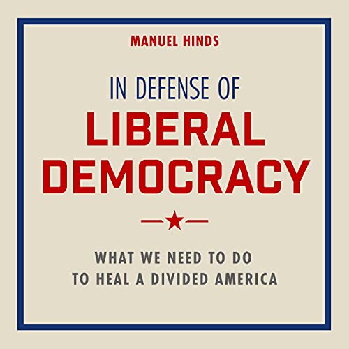 Cover of In Defense of Liberal Democracy
