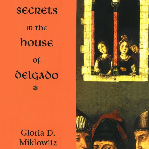 Cover of Secrets in the House of Delgado