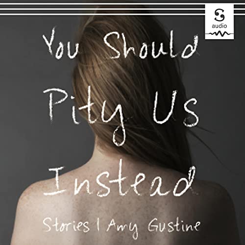 Cover of You Should Pity Us Instead
