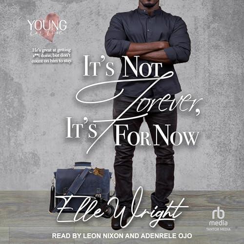 Cover of It's Not Forever, It's For Now