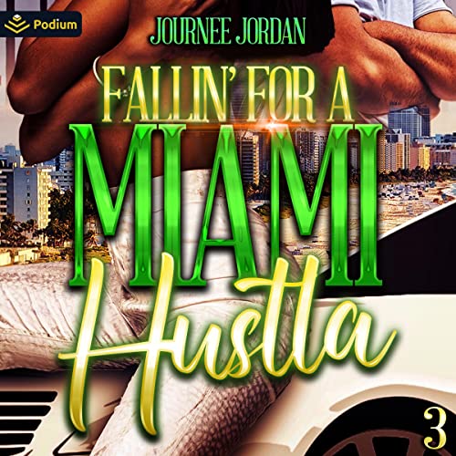 Cover of Fallin' for a Miami Hustla 3